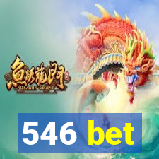 546 bet